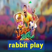 rabbit play